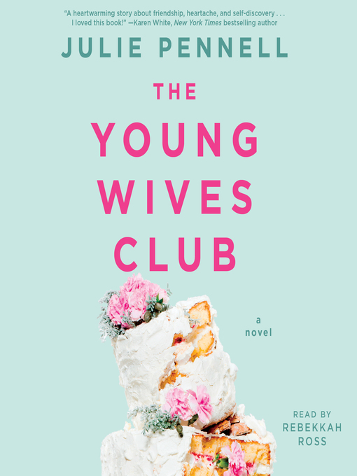 Title details for The Young Wives Club by Julie Pennell - Wait list